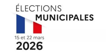 PROCHAINES ELECTIONS MUNICIPALES : 15 et 22 mars 2026 - Mairie